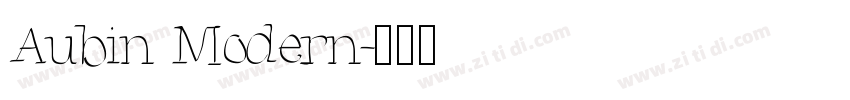 Aubin Modern字体转换